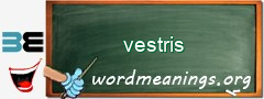 WordMeaning blackboard for vestris